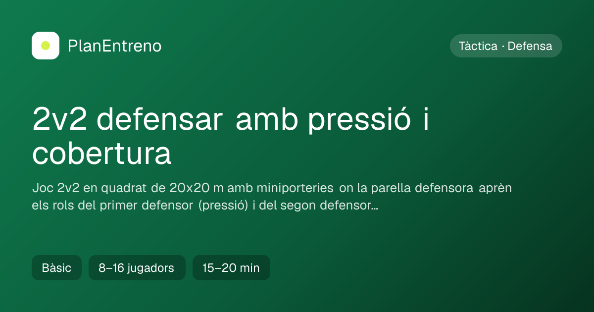 Diagrama de l'exercici 2v2 defensar amb pressió i cobertura