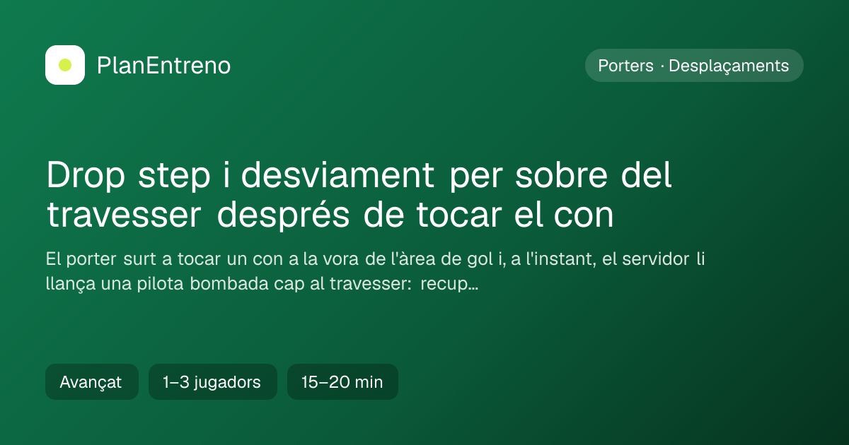 Diagrama de l'exercici Drop step i desviament per sobre del travesser després de tocar el con