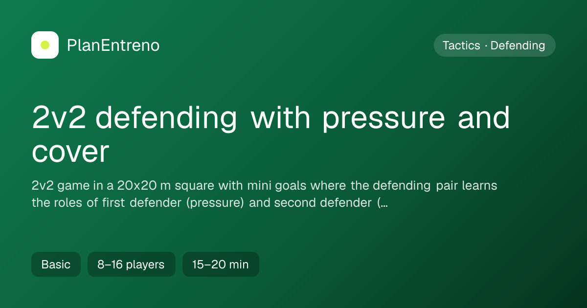 Diagram of the drill 2v2 defending with pressure and cover